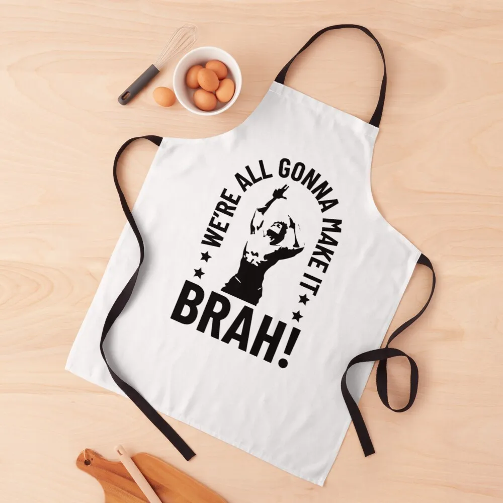 We Are All Gonna Make It Brah | Zyzz Apron apron women things for home and kitchen Woman kitchen apron