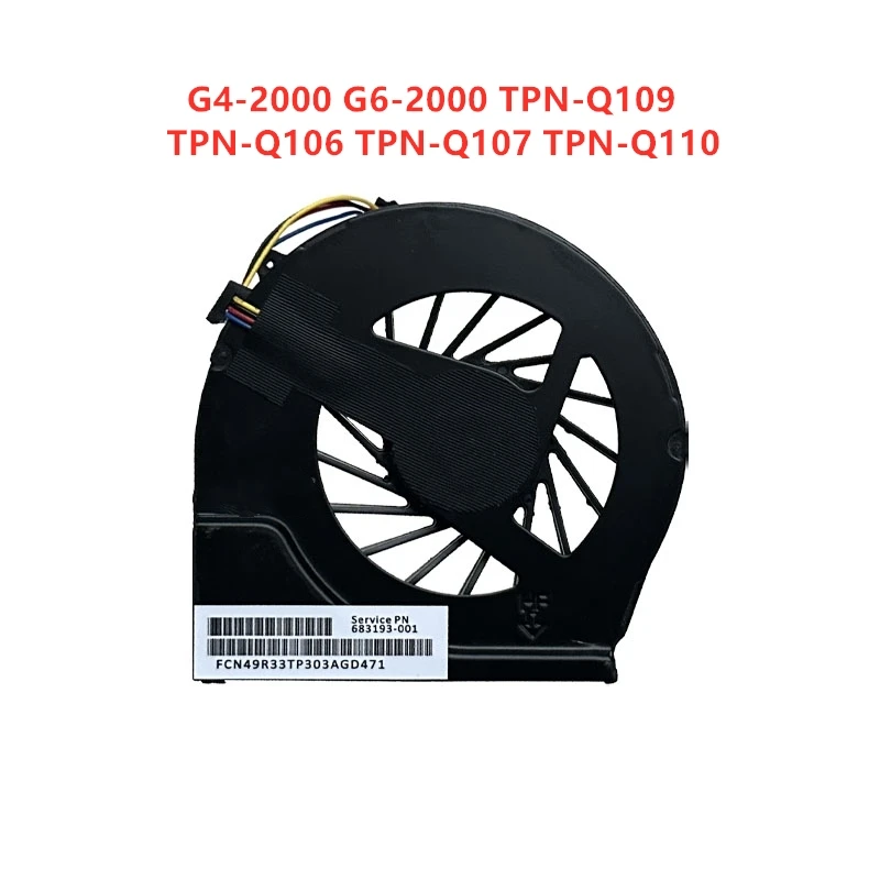 

Brand New Original Laptop CPU GPU Cooling Fan For HP G4-2000 G6-2000 TPN-Q109 TPN-Q106 TPN-Q107 TPN-Q110