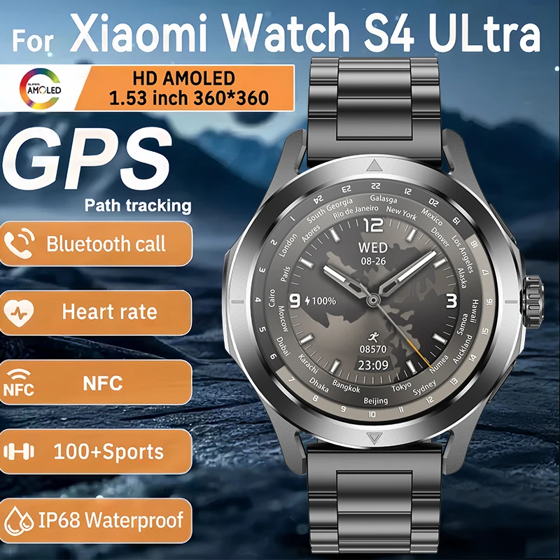 

2025 New For Xiaomi S4 Ultra GPS Smart Watch Men AMOLED Outdoor Sports Track NFC Heart Rate Waterproof Bluetooth Call Smartwatch