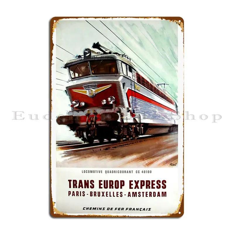 Trans Europe Express Vintage Metal Sign Printing Garage Club Cave Vintage Painting Tin Sign Poster