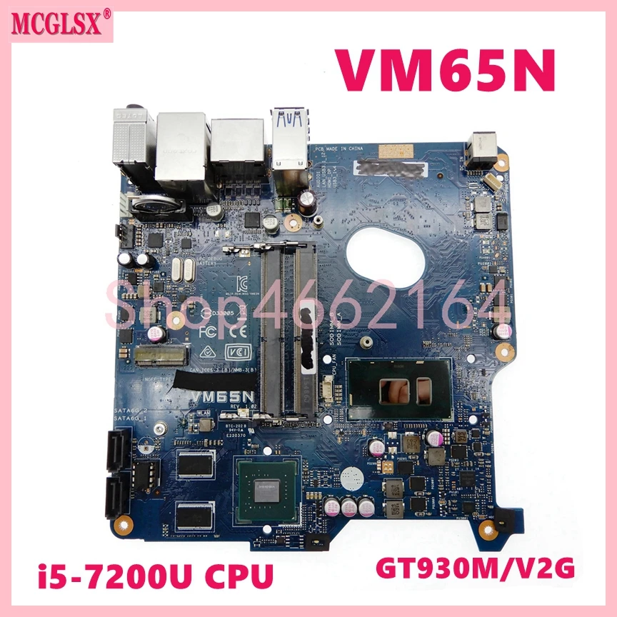 

VM65N With i5-7200U CPU GT930M-V2G GPU Motherboard For Asus VM65 VM65N Mainboard 100% Tested OK