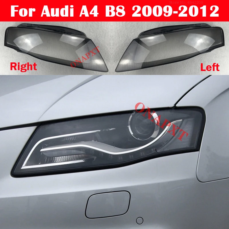 

Car front Headlight cover For Audi A4 B8 2009-2012 Auto lamp light Lens glass Lampshade Shell headlamp Lampcover Caps