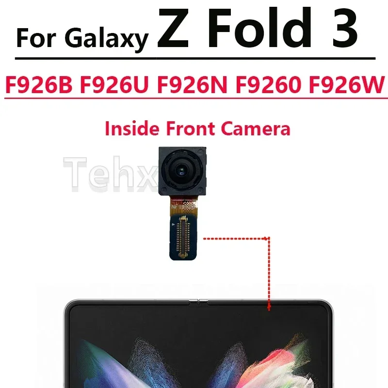 Outside Inside Front Facing Camera Module For Samsung Galaxy Z Fold 3 Fold3 5G F926 F926B F926N F926U F9260