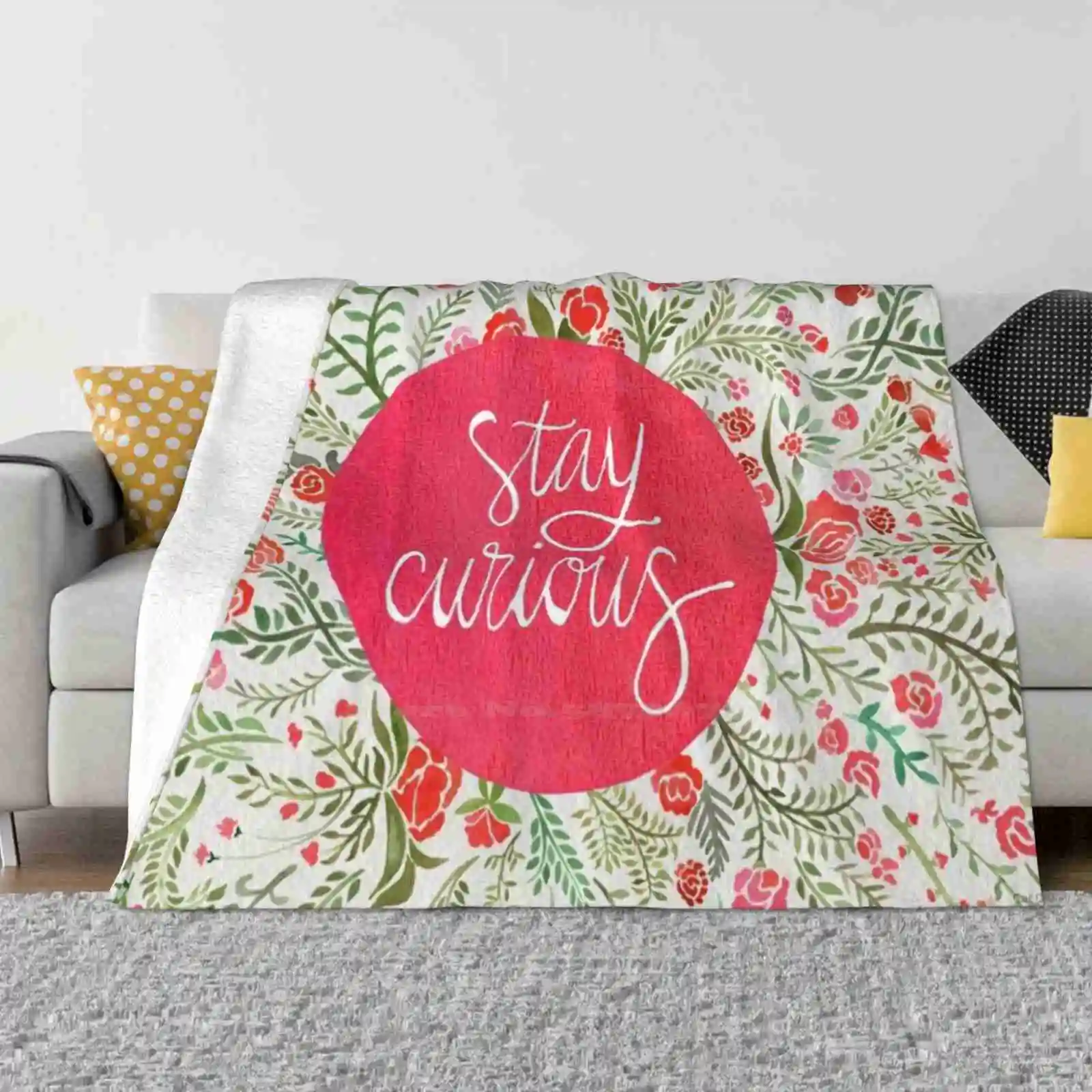 Stay Curious – Pink & Green Fashion Soft Warm Flannel Blanket Quotes Curious Curiosity Watercolor Floral Flowers