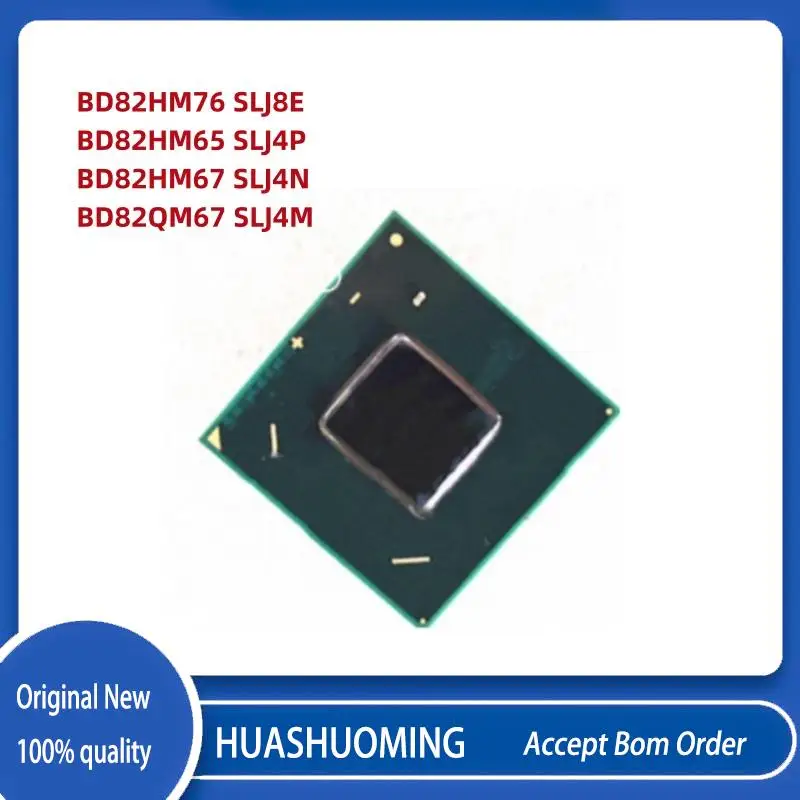 1Pcs/Lot  New BD82HM76 SLJ8E BD82HM65 SLJ4P  BD82HM67 SLJ4N  BD82QM67 SLJ4M BGA