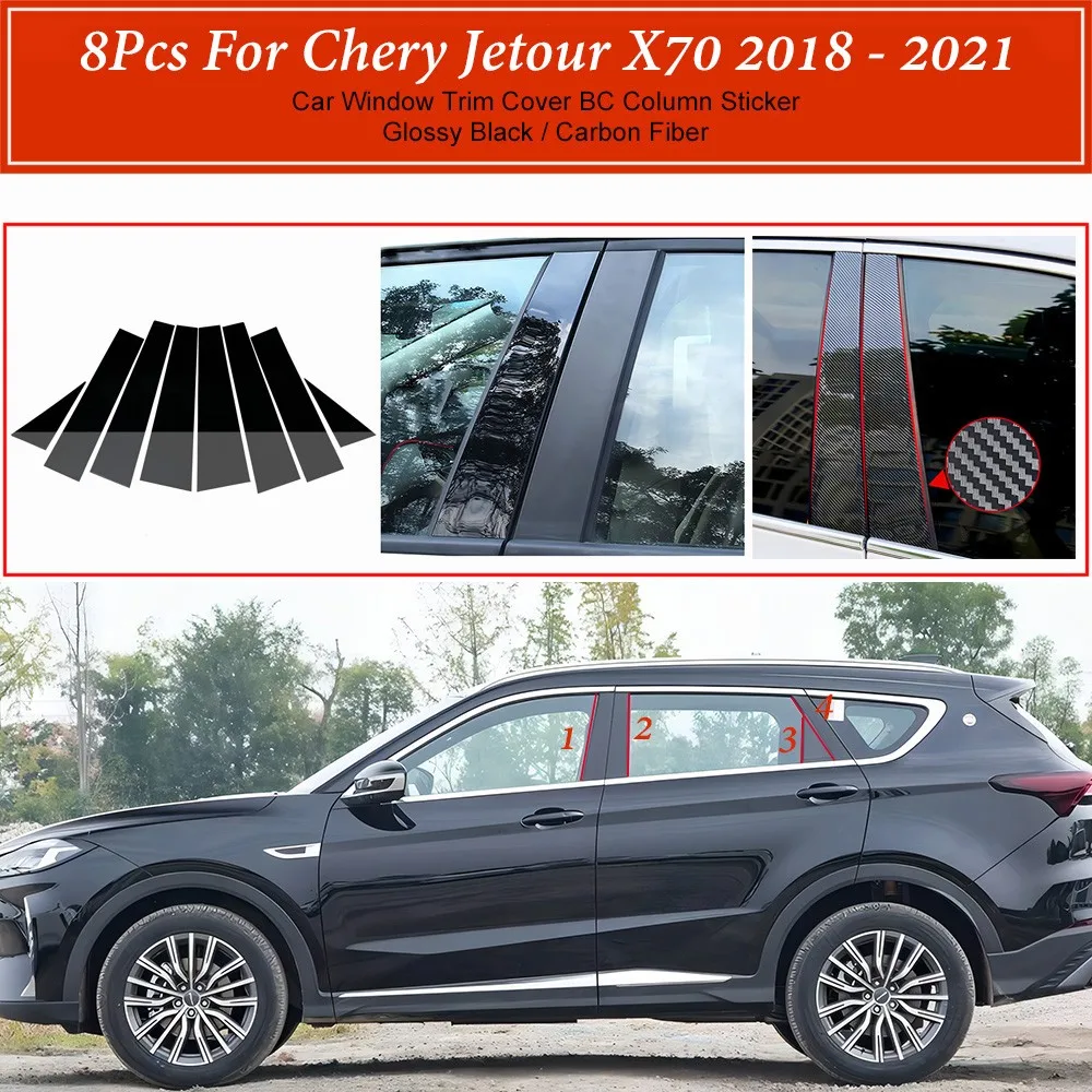 

8pcs Car Window Door Column BC Pillar Post Cover Trim For Chery Jetour X70 2018 2019 - 2021 Glossy Black Carbon Fiber PC Sticker