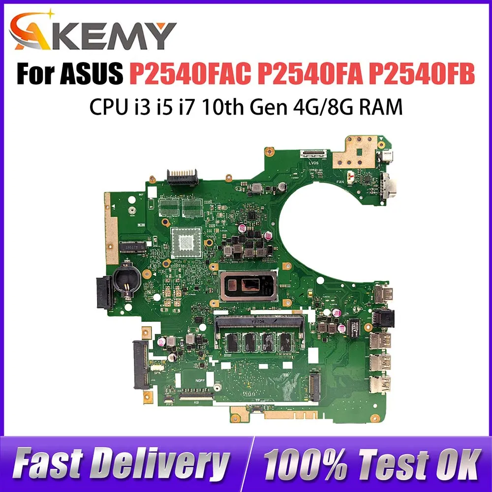 

P2540FAC Laptop Motherboard For ASUS PRO P2540FA P2540FB Mainboard With i3 i5 i7 10th Gen CPU 4G/8G RAM 100% Test