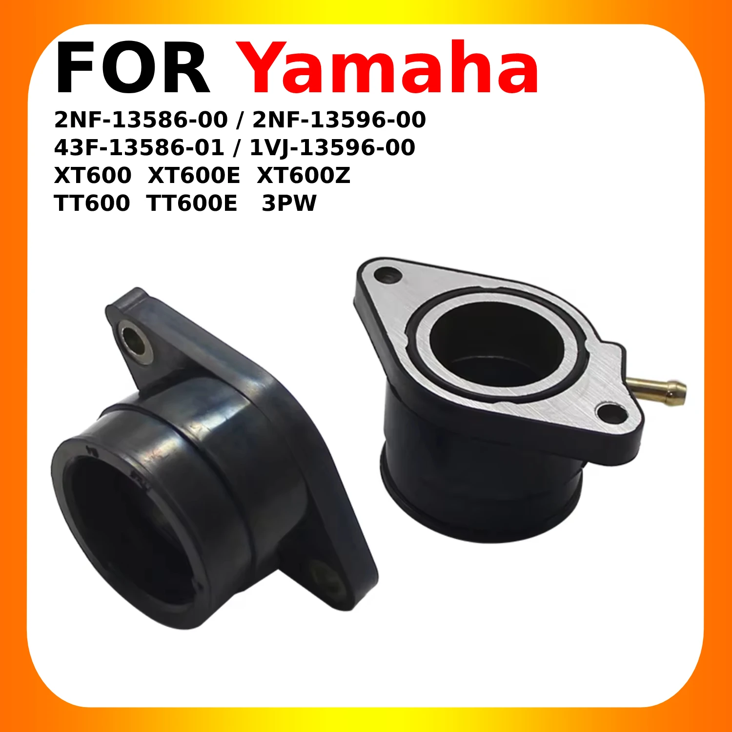 

Carburetor Intake Manifold For Yamaha XT600 3PW XT600E XT600Z TT600E TT600 2NF-13586-00 2NF-13596-00 43F-13586-01 1VJ-13596-00