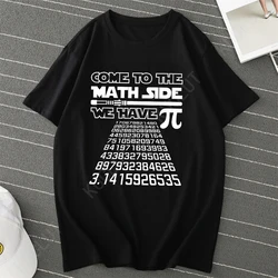 Come To The Math Side We Have Pie Shirt Pi Day Teacher Gift T-Shirt Summer T-shirts Clothes Graphic Tshirts Men T Shirt T-shirts