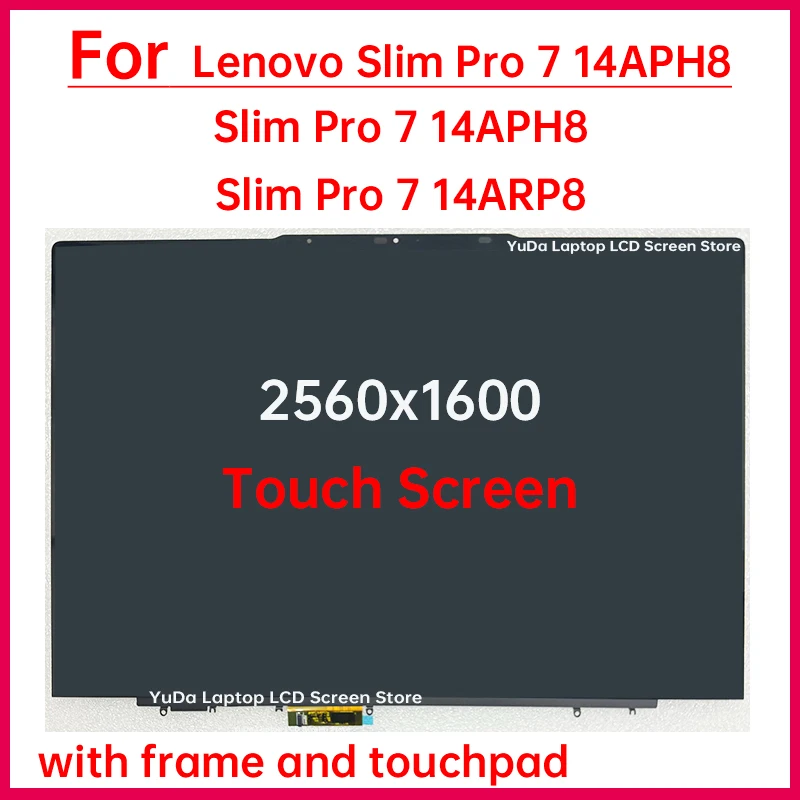

14,5 "сенсорный экран для Lenovo Slim Pro 7 14APH8 Lenovo Slim Pro 7 14ARP8, дигитайзер ЖК-дисплея + с заменой рамки в сборе