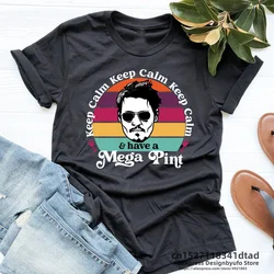 Keep Calm Have A Mega Pint T-Shirt Women Johnny Depp Graphic Print T Shirts Justice for Johnny TShirt Unisex Summer Short Sleeve