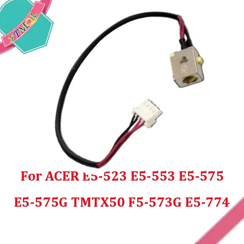 1PCS DC Jack Power Cable Socket For ACER E5-523 E5-553 E5-575 E5-575G TMTX50 F5-573G E5-774 Power Interface