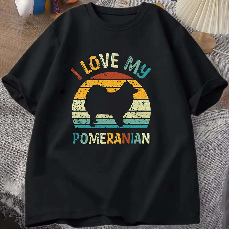 

New I Love My Pomeranian Funny Printing T Shirt Men/women's T-shirt Casual Cool Streetwear Fashion T Shirt Couple Hip Hop Shirt