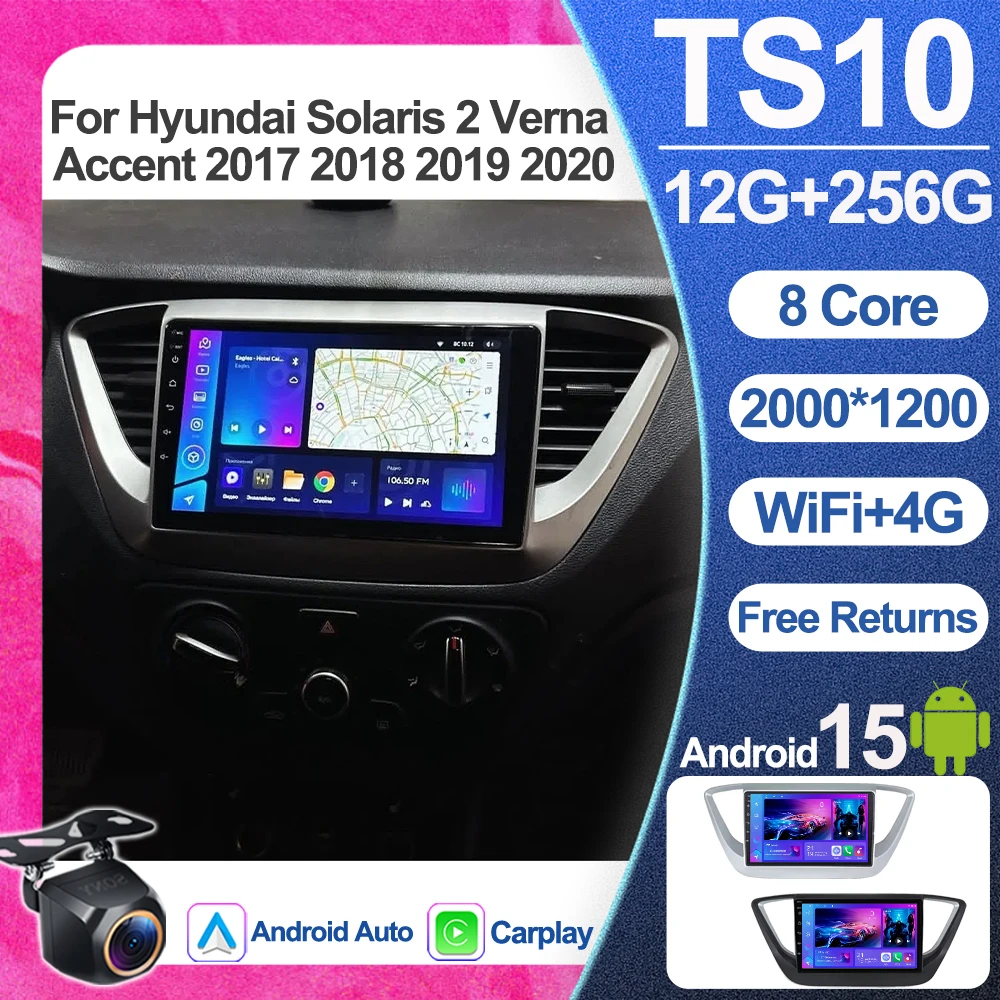

Android15 For Hyundai Solaris 2 Verna Accent 2017 2018 2019 2020 8 Core Car Radio Multimedia Stereo Player Navigation GPS 5G RDS
