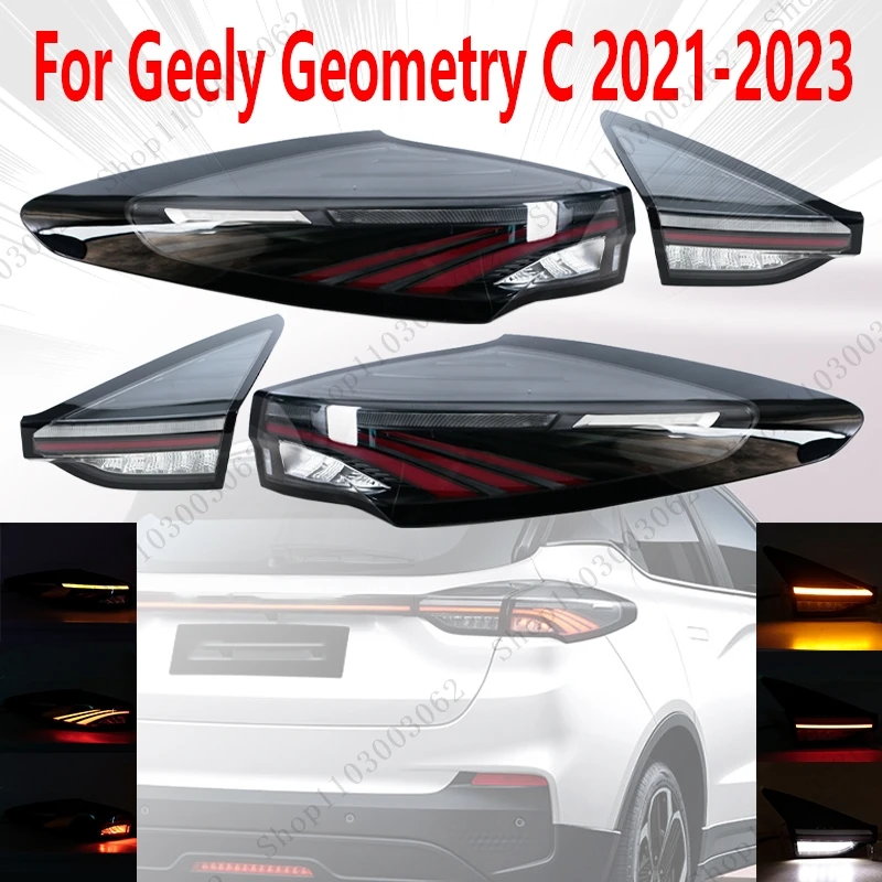 

For Geely Geometry C 2021 2022 2023 Auto Accessories Tail Light Assembly Brake Warning Light Turn Signal Rear Bumper Headlight