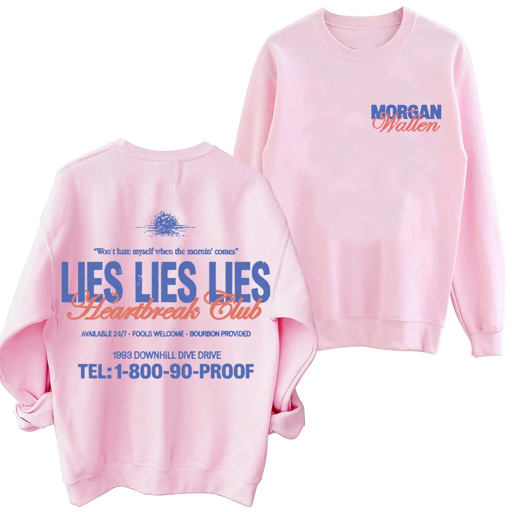 Morgan Wallen LIES LIES LIES Sweatshirt Man Woman Harajuku Round Neck Long Sleeve Oversized