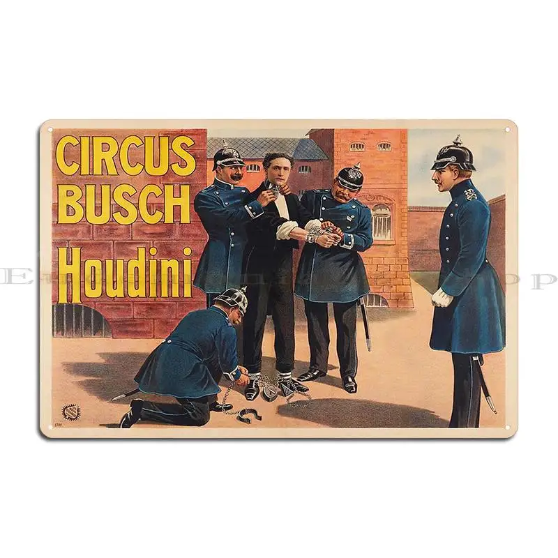 Circus Busch Houdini Vintage Magician Poster Metal Plaque Create Rusty Bar Wall Mural Party Tin Sign Poster