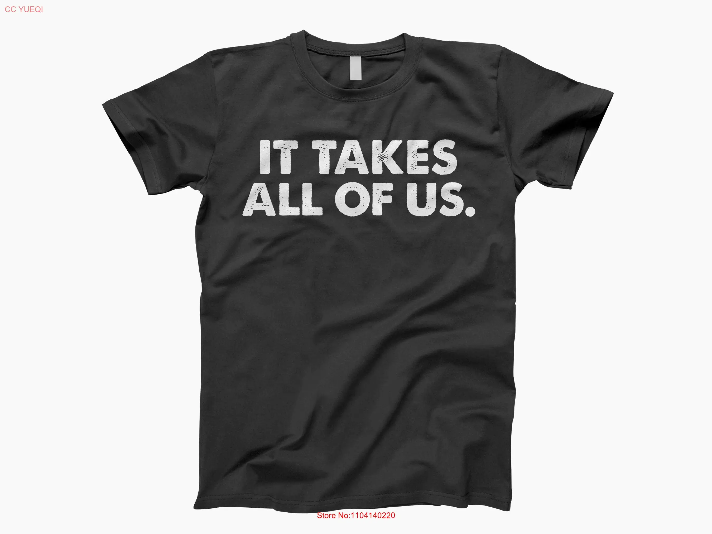 Camiseta con texto en inglés "It takes all of us", camiseta sin mangas para mujer, sudadera con capucha, feminisT, activista femenina de derechos iguales, mangas largas o cortas