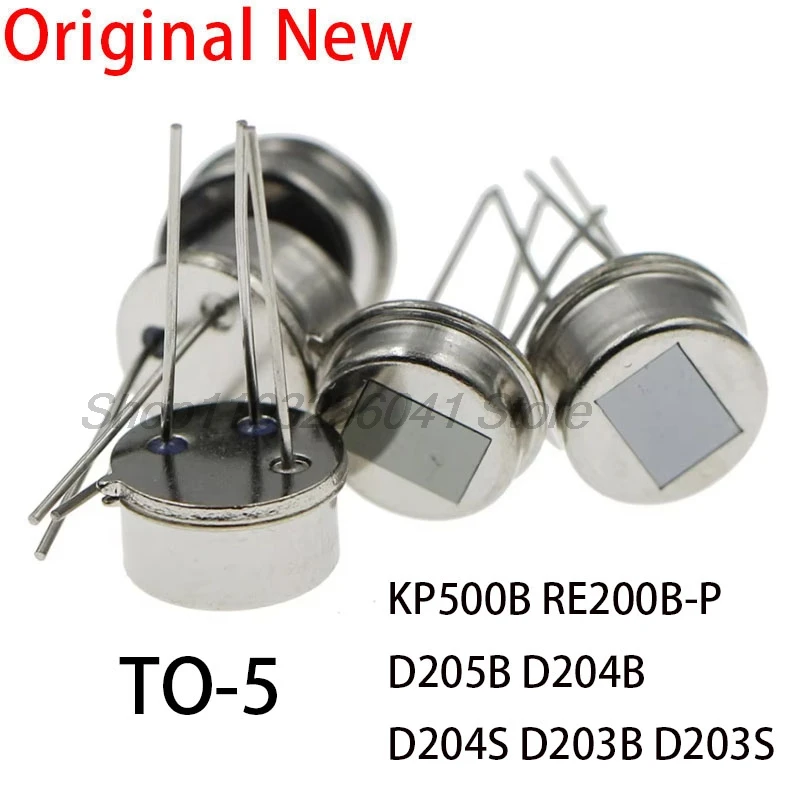 5Pcs/Lot D203S D203 TO-5 KP500B-P KP500B D205B D204B D204S D203B RE200B-P RE200B D204 RE200 KP500 PIR Infrared Radial Sensor