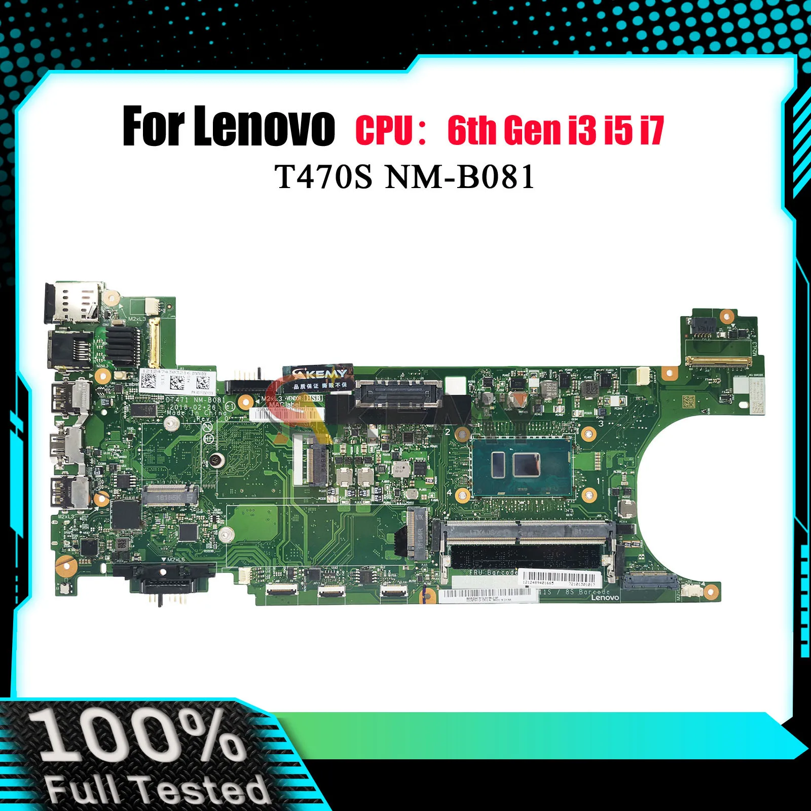 

Laptop Motherboard NM-B081 For Lenovo T470S with i5 i7 6th 7th Gen 4GB 8GB RAM 100% Fully Tested
