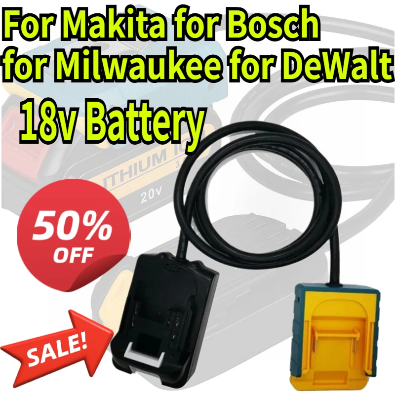 

For Makita for Bosch for Milwaukee for DeWalt 18v Battery Extension Cord Tool/Lithium Batteries and Tools Adapter Converter