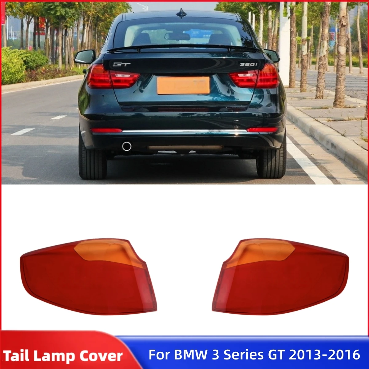 For BMW 3 Series GT 2013 0214 2015 2016 Car Accessories For Cars Replacement Car Lights Shell Lampshade Caps Tail Lamp Cover