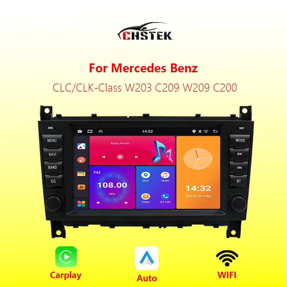 

Car Radio Stereo For Mercedes Benz C180 CLC/CLK-Class CLK200 W203 W209 C209 C320 Carplay Android Auto Bluetooth WIFI GPS CHSTEK