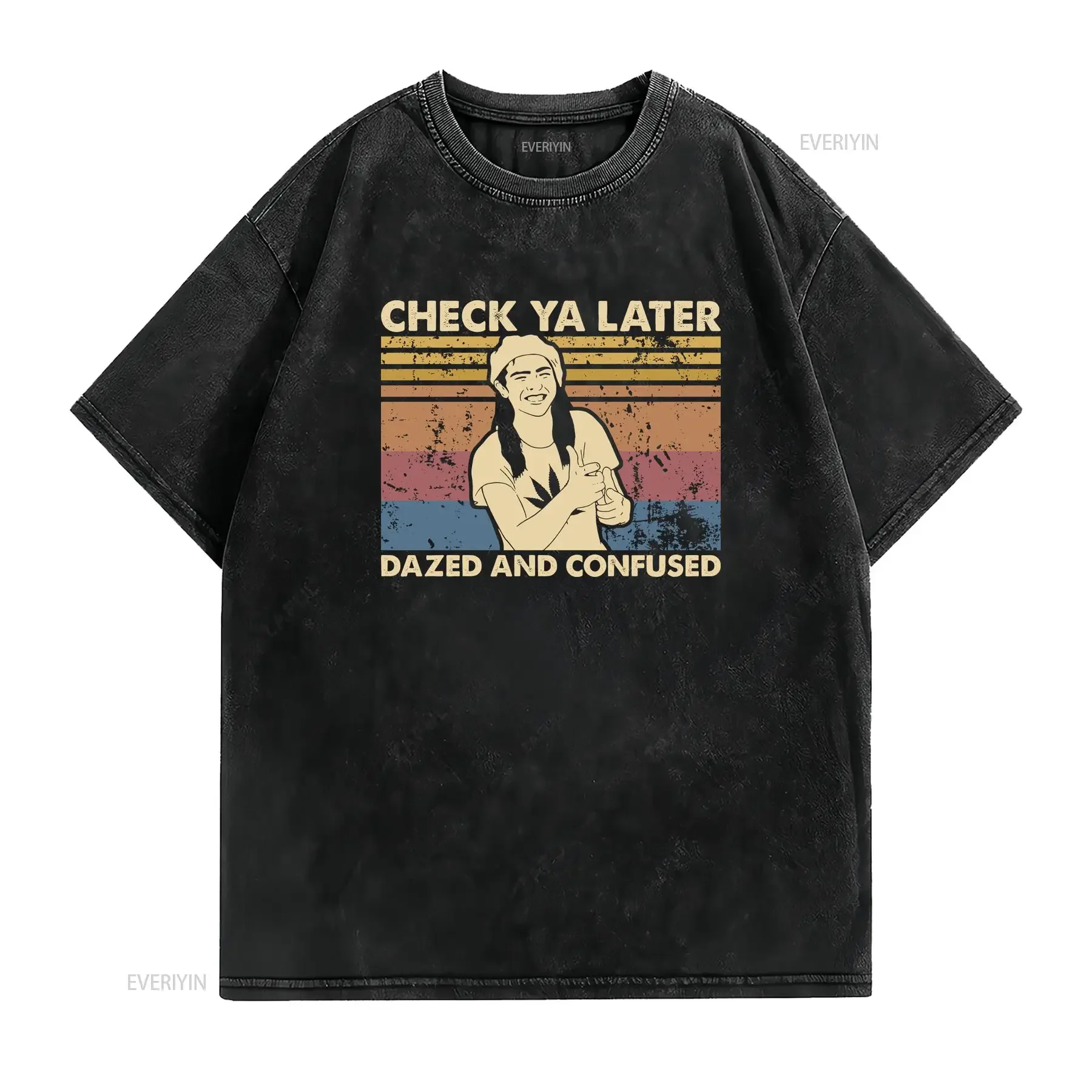 Dazed And Confused T Shirt Ron Slater Check Ya Later Vintage Retro SweaT vintage Washed Versatile Top For Everyday Wear Soft
