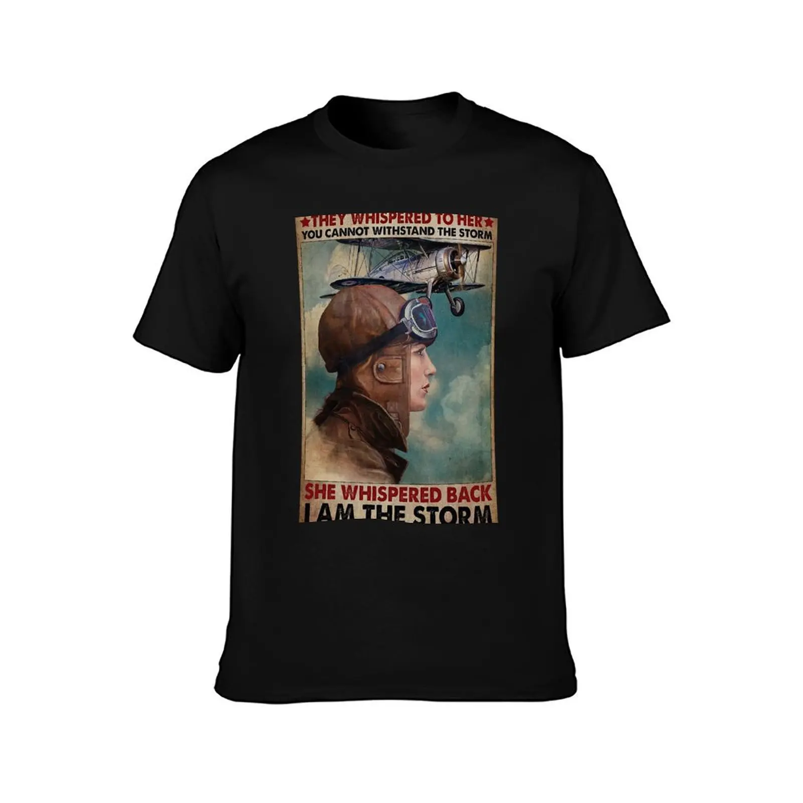 They whispered to her you cannot withstand the storm she whispered back i am the storm T-Shirt t shirts with prints T-Shirt