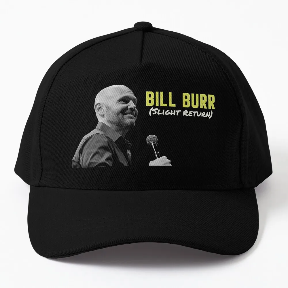 konser Bill Burr rame slight return Baseball Cap Luxury Hat Vintage foam party hats Streetwear Golf Hat Women Men's