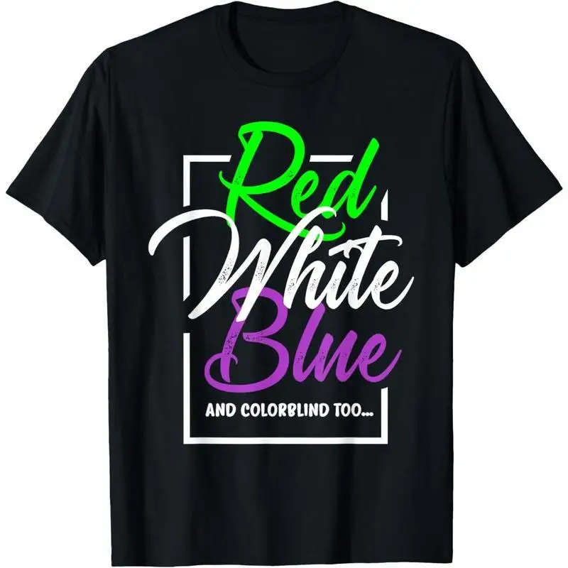 

Funny Colorblind T-shirt "Red White Blue" Graphic Tee Humorous Color Blindness Gift for Men Women