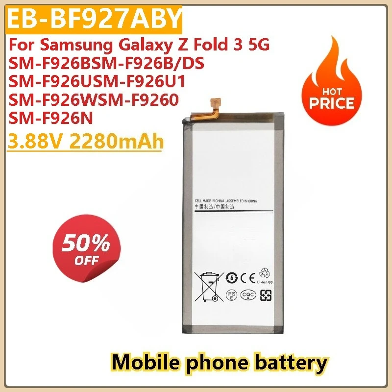 

New Replacement Mobile Phone Battery 3.88V 2280mAh EB-BF926ABY EB-BF927ABY for Samsung F926 F927 Galaxy Z Fold 3 5G
