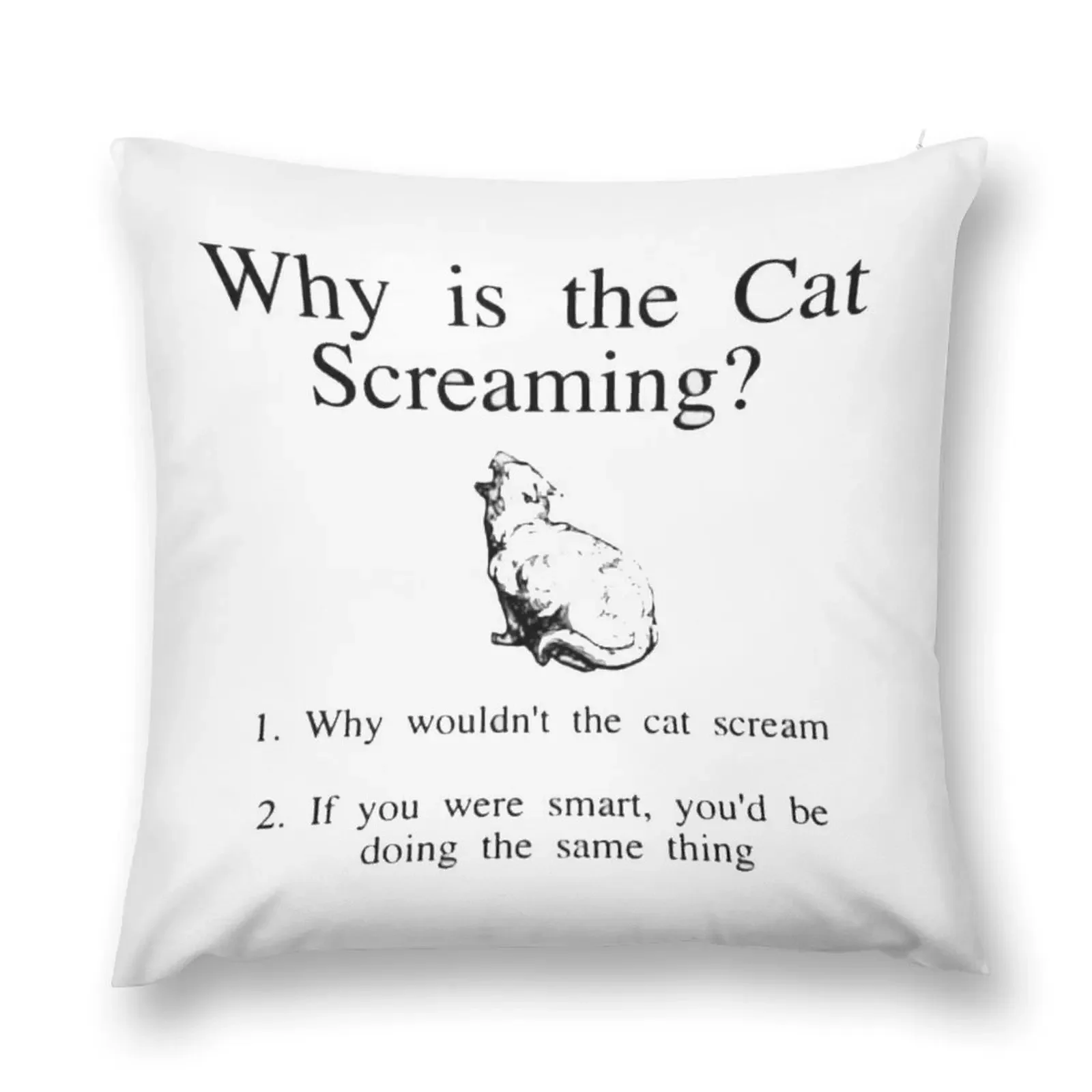 

Why Is The Cat Screaming Throw Pillow Christmas Pillow Covers New year pillow