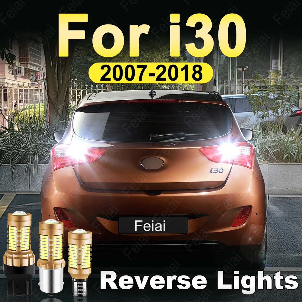 

Светодиодный фонарь заднего хода для Hyundai i30 2007 2008 2009 2010 2011 2012 2013 2014 2015 2016 2017 2018 2019 2020 i30 автомобильная лампа заднего хода