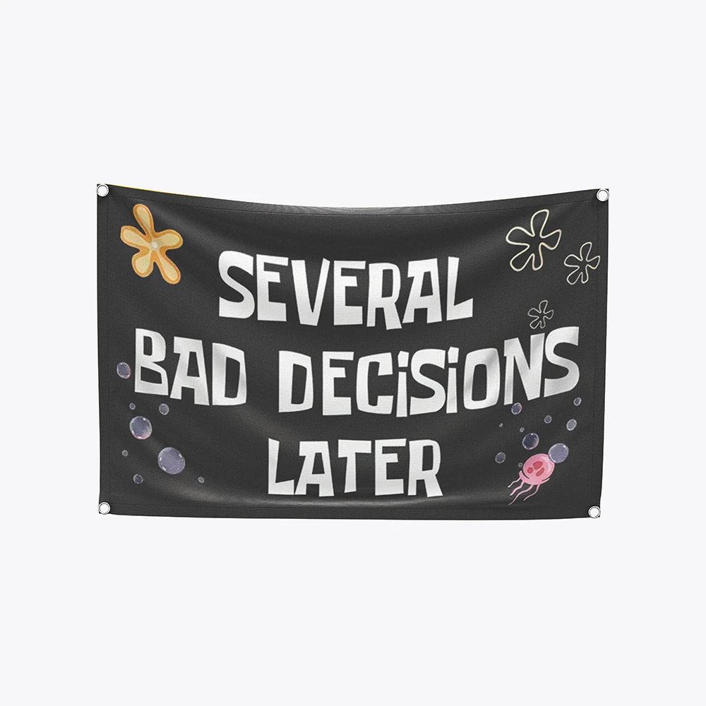 Several Bad Decisio…