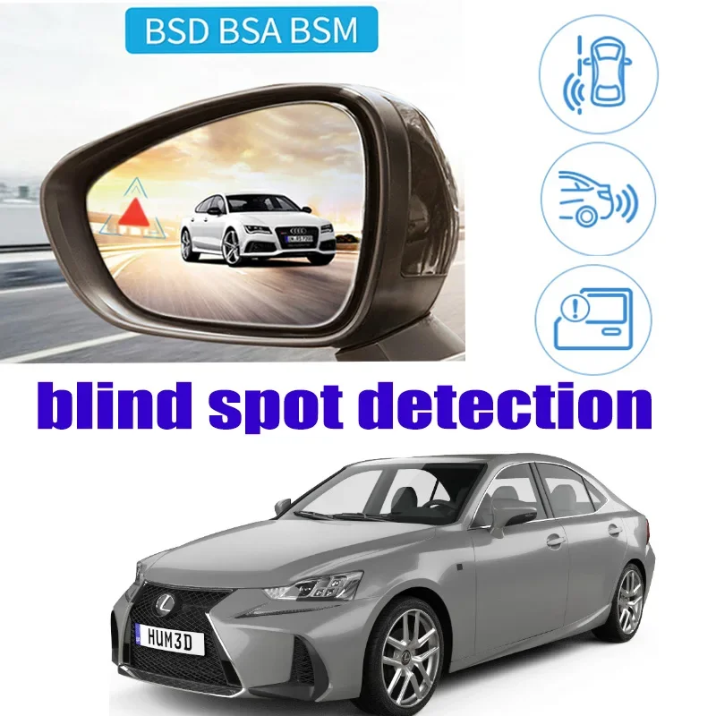 For Lexus IS XE30 2013~2020 Car BSD BSA BSM Blind Area Spot Warning Safety Drive Alert Mirror Rear Radar Detection System