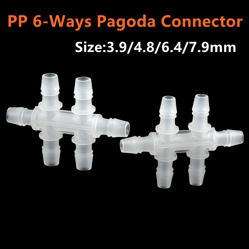 

3~50PCS 3.9~7.9mm PP Equal Path 6-Ways Pagoda Connector Garden Irrigation Pipe Joint Aquarium Tank Air Pump Aerator Hose Adapter