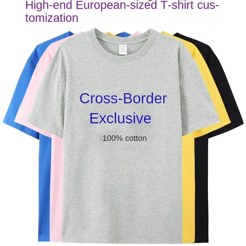 Customized cotton T-shirts in European sizes, cross-border foreign trade, trendy brands, printed logos, short-sleeved