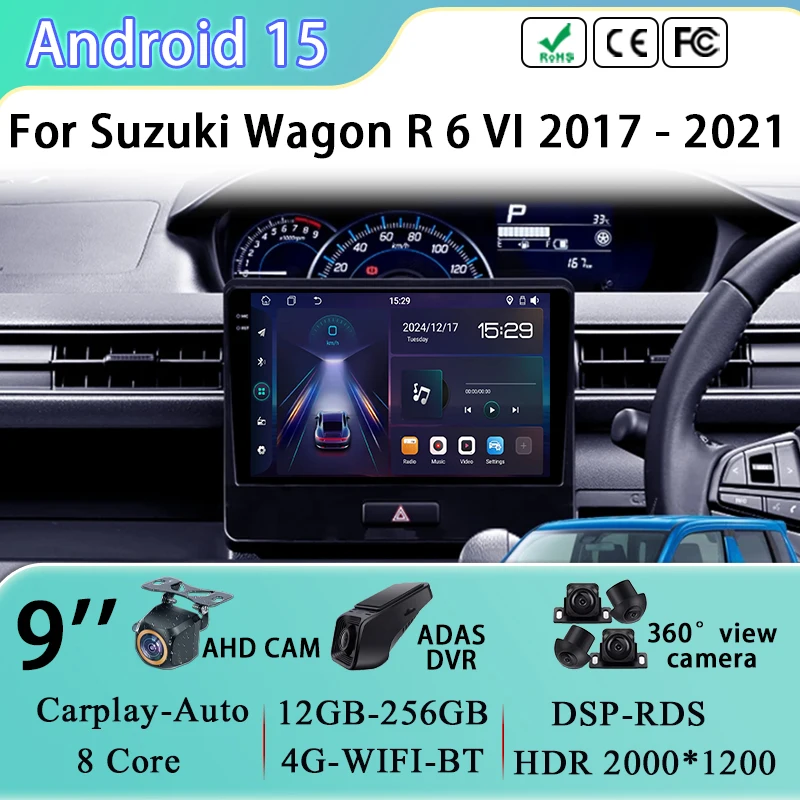 

Head Unit For Suzuki Wagon R 6 VI 2017-2019 2020 2021 Car Radio Android 15 Multimedia Video Player GPS Navigation Stereo No 2din