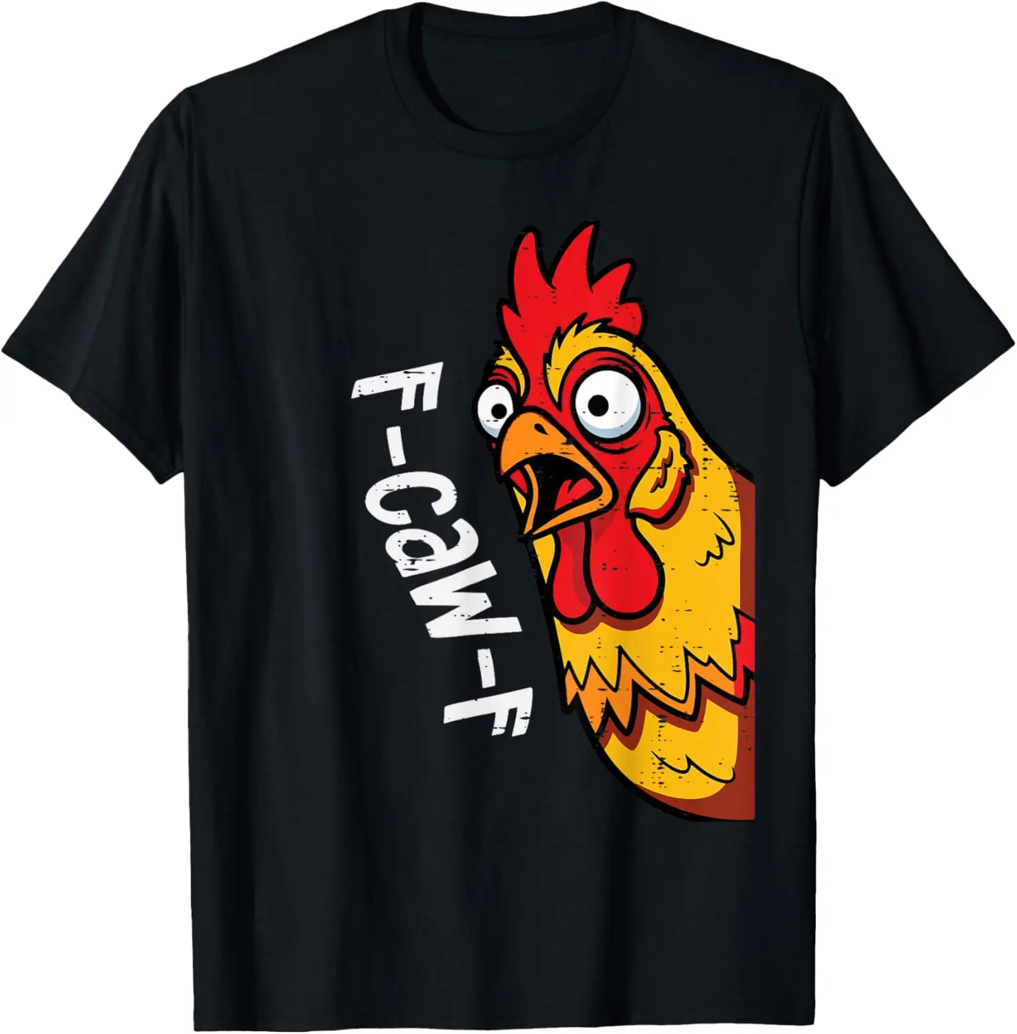 FCawF Chicken Meme Pun Novelty Graphic Tee Funny Farm Animal Lovers Casual T-Shirt