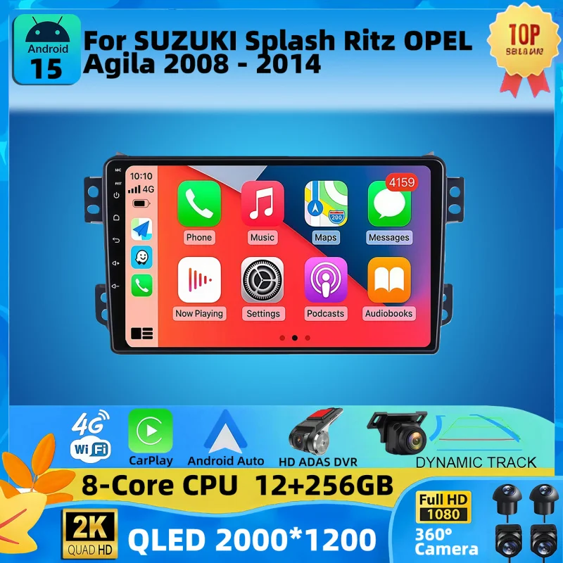 Android 15 Car Radio For SUZUKI Splash Ritz OPEL Agila 2008 2009 2010 - 2014 Navigation Multimedia Player Stereo GPS WiFi+4G DSP