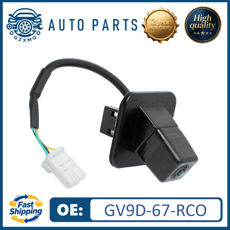 GV9D-67-RCO High Quality Rear View Parking Camera For Mazda 3 6 CX-3 CX-5 2013-2020#GBEF-67-RC0 BHN9-67-RC0