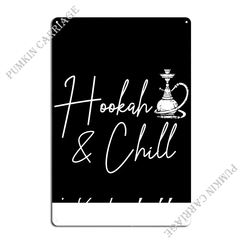 Shisha Hookah And Chill Metal Signs Garage Garage Bar Cave Cinema Tin Sign Poster