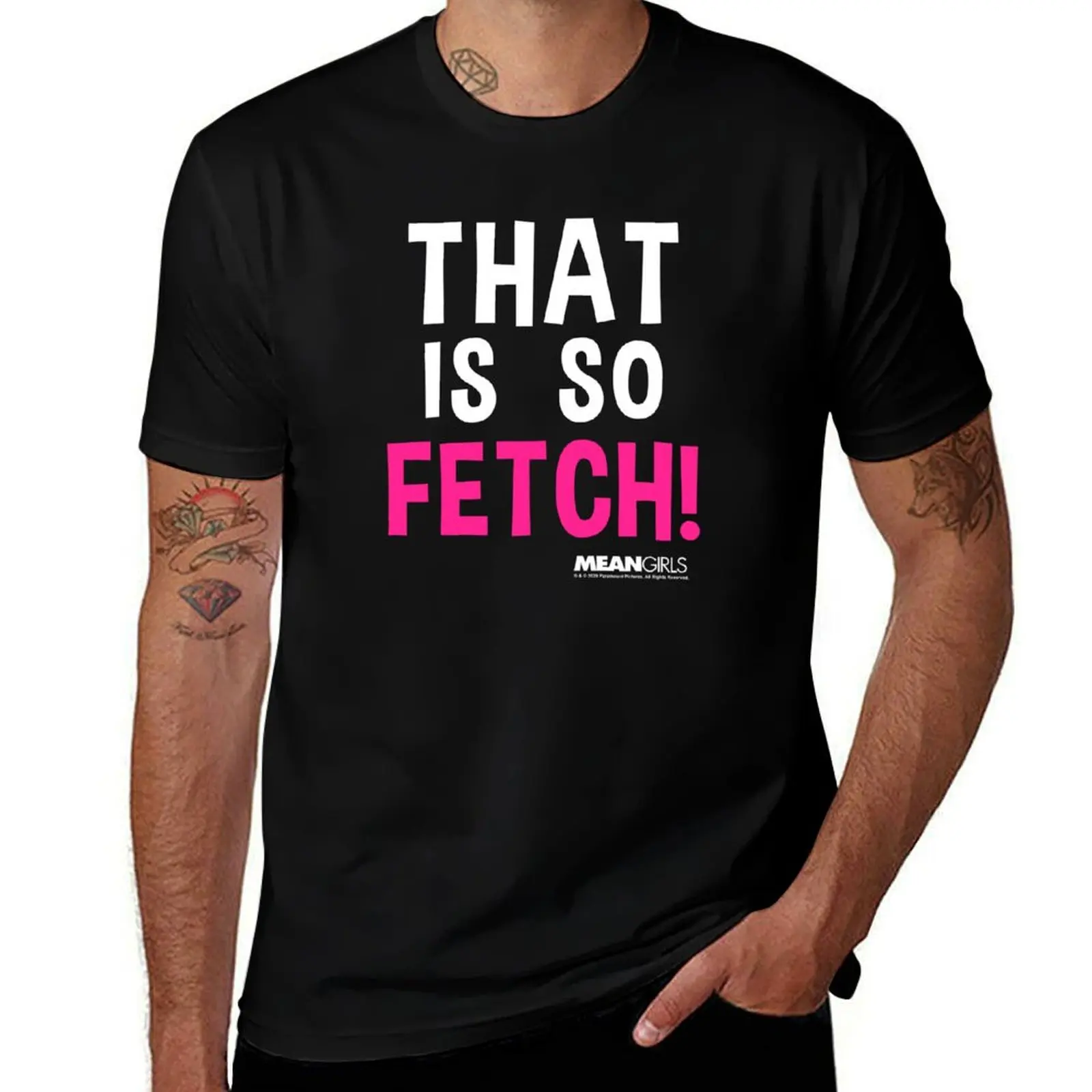 

Mean Girls That Is So Fetch Quote T-Shirt man t shirt gifts for boyfriend rapper graphic tees men t shirts