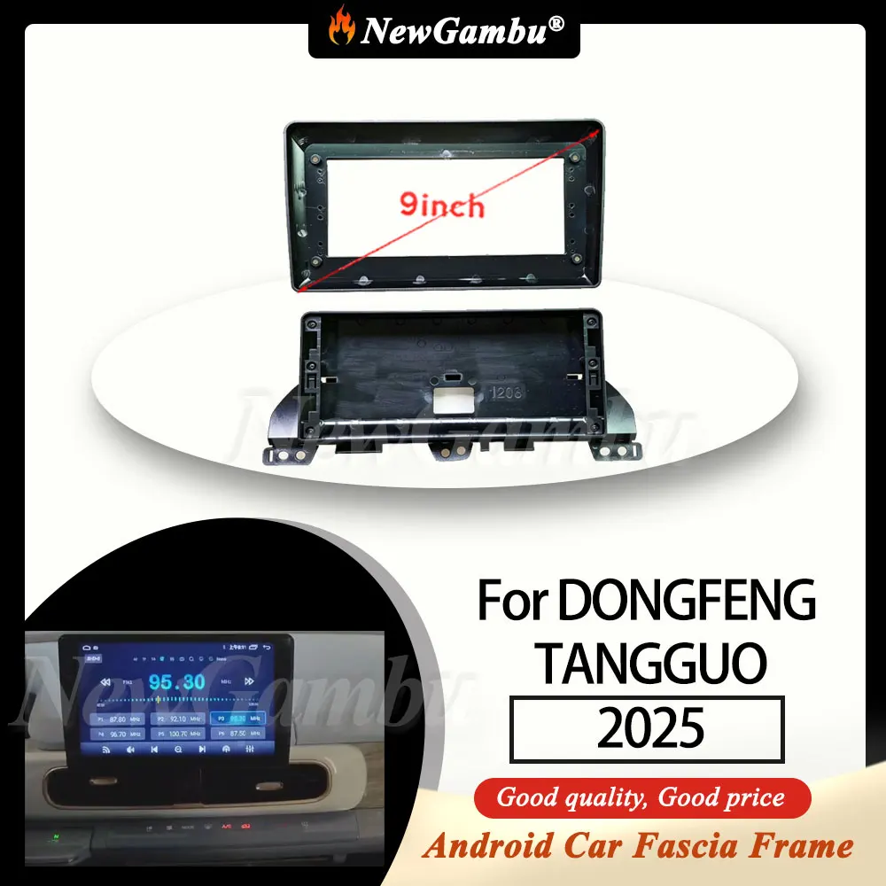 

NewGambu 9 Inch Radio Fascia fit For DONGFENG TANGGUO 2025 Fascia Frame No Cable Trim Panel Audio