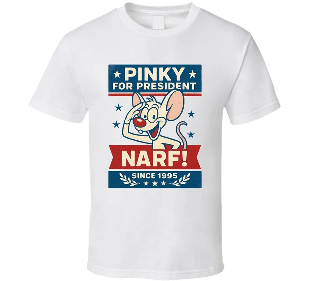 Camiseta para fãs de TV Pinky For President Narf Since 1995 Pinky And The Brain