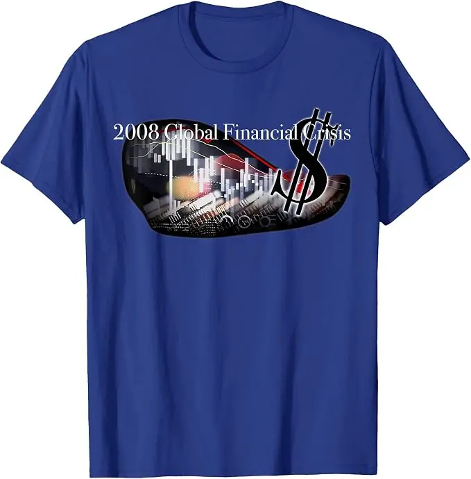 2008 Globale Finanzkrise Wirtschaftsgeschichte Slogan T-Shirt Y2k Mischungen Finanzgeschichte Sarkastisches Sprichwort T-Shirt Humor Märkte T-Shirts – Detail 9