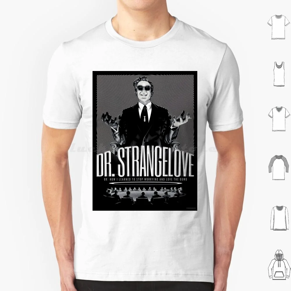 Dr. Strangelove T Shirt Big Size 100% Cotton Dr Strangelove Stanley Kubrick Movie Strangelove Film Kubrick Movies Peter Sellers