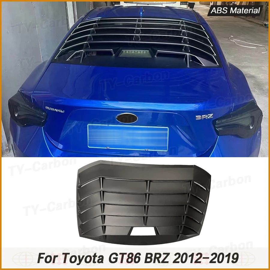 

For Toyota GT86 Subaru BRZ Air Outlet trim ABS Back Shutter Car Rear Window Louver Top Wing Spoiler Rear Sun Shade Blinds 13-19