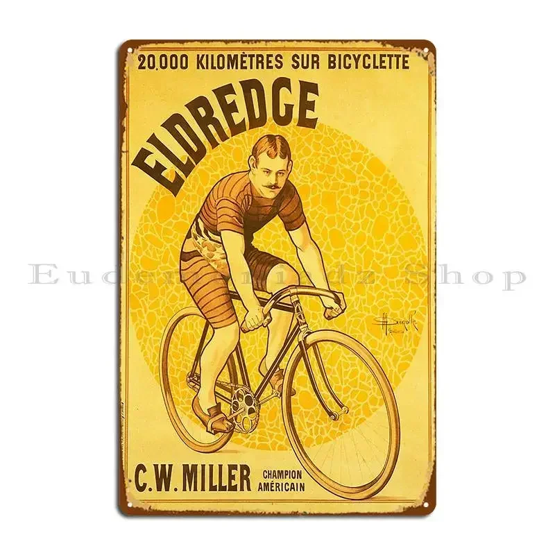 Eldredge Cycles C W Miller Champion American Vintage Bicycle Poster 1900 Metal Sign Funny Custom Bar Cave Bar Tin Sign Poster